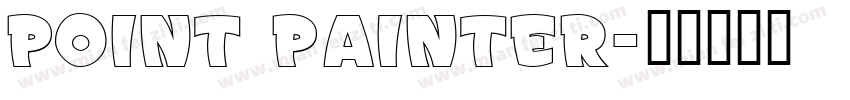 Point painter字体转换